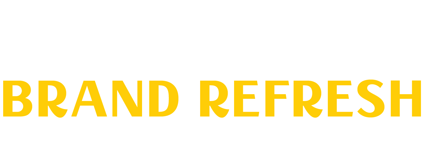 The Complete Brand Refresh